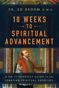 10 Weeks to Spiritual Advancement