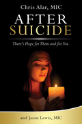 Book cover of 'After Suicide' by Chris Alar, MIC and Jason Lewis, with a women and Candle
