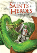 Book cover of 'The Book of Saints & Heroes' featuring a knight and dragon illustration.