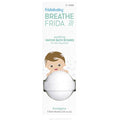 Frida Baby BreatheFrida the Natural Vapor Bath Bombs.