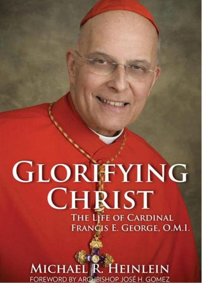 Book cover featuring a person in red religious attire with text about 'Glorifying Christ' and 'The Life of Cardinal Francis E. George, O.