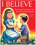 Book cover of 'I Believe' with a girl and boy holding hands and a cross, set against a red background.