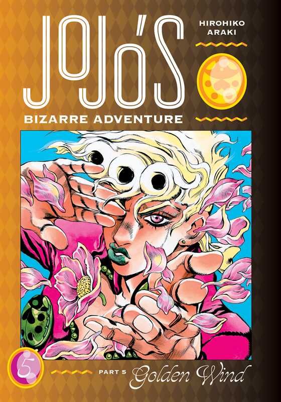 JoJo's Bizarre Adventure: Part 5--Golden Wind, Vol. 5 by Hirohiko  Araki