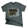 Gray t-shirt with 'Man Up!' text on a white background