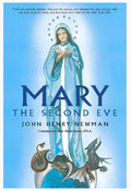 Book cover of 'Mary, the Second Eve' by John Henry Newman with a blue background and an illustration of a woman in a white robe.