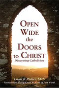 Book cover of 'Open Wide the Doors to Christ' with a stone archway background.