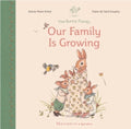 Book cover of 'Our Family Is Growing' featuring illustrations of a bunny family.
