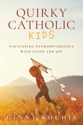Quirky Catholic Kids