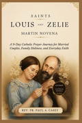 Saints Louis and Zelie Martin Novena