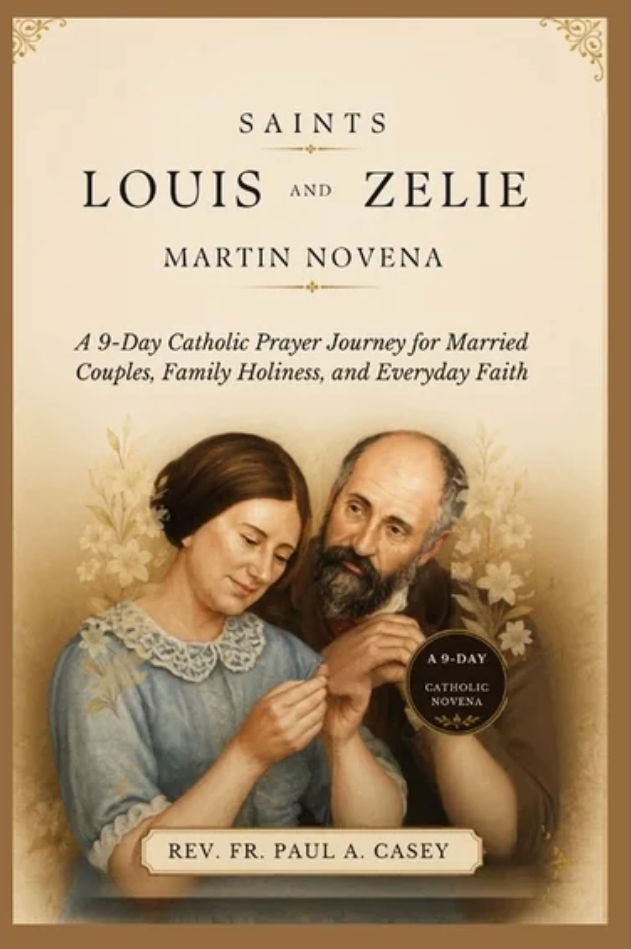 Saints Louis and Zelie Martin Novena
