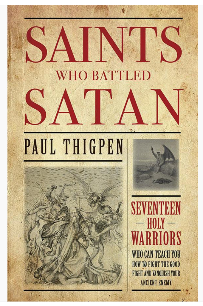 Book cover of 'Saints Who Battled Satan' by Paul Thigpen with illustrations and text.