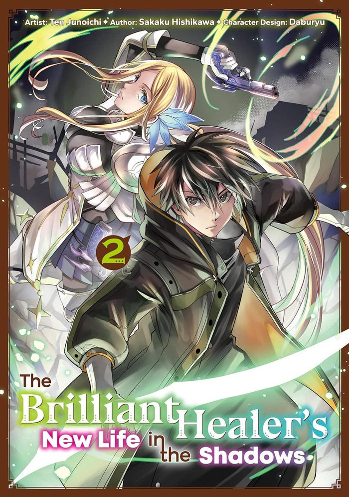 The Brilliant Healer's New Life in the Shadows:Vol 2 (Manga)