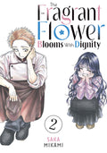 The Fragrant Flower Blooms With Dignity Vol. 2