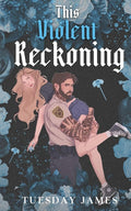 This Violent Reckoning cover image